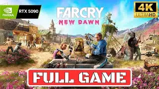 FAR CRY NEW DAWN Gameplay Walkthrough FULL GAME [No Commentary]