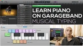 Научитесь играть на пианино в GarageBand #1 &mdash; Как играть музыку на клавиатуре компьютера