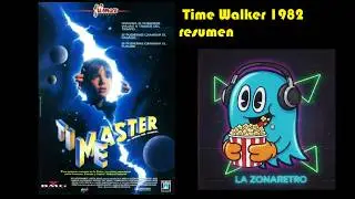 LA ZONA RETRO  Time Walker 1982