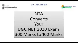 NTA Converts Your UGC NET 2020 Exam Marks from 300 to 100 | Normalization