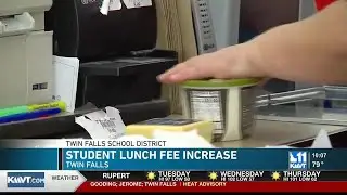 Twin Falls School District Lunch Fee Increase