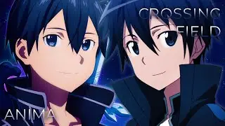 ANIMA x crossing field | Full Mashup of Sword Art Online I and III // by CosmicMashups, @introverted_mixmasher