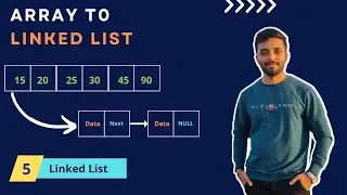 How to convert an array to linked list in c++ | Introduction to Linked list | Linked List part 5
