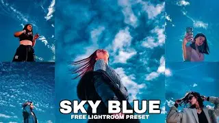 Sky Blue Preset - Lightroom Mobile | Premium Preset | Lightroom Tutorial