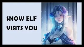 ✦ASMR✦ Audio - Snow Elf Visits You [T1 Patreon Sample]
