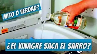 el vinagre saca el sarro de las lavadoras?...mito o verdad?