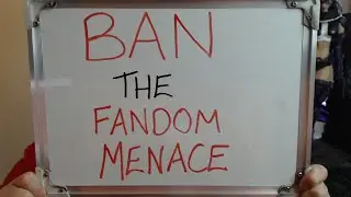SOY MELTDOWN: BAN THE FANDOM MENACE!!!