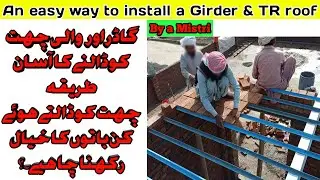 Girder and TR roof | How to put a girder and TR roof