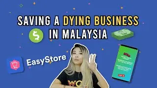 Saving a Dying Business in Malaysia