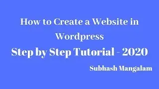 How to Create Website in Wordpress 2020 - Step By Step Explanation