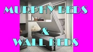 Murphy Beds & Wall Beds - Space Saving furniture