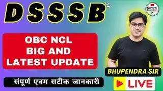 DSSSB NURSING OFFICER OBC NCL BIG UPDATE | DSSSB LATEST NOTICE I NURSING KINGDOM #NURSINGKINGDOM