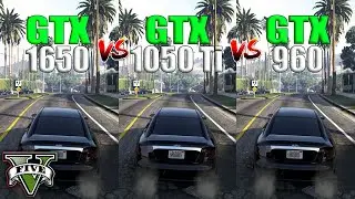 GTX 1650 vs GTX 1050 Ti vs GTX 960 | I5 3570 | Grand Theft Auto V / GTA 5 | Max Settings | FPS Test