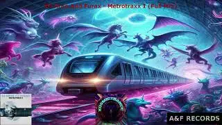 DJ Arno And Furax - Metrotraxx I (Full Mix) - A&F Records - 2002
