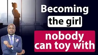 HOW TO BECOME THE WOMAN WHO CAN'T BE PLAYED WITH