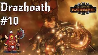 Drazhoath Let's Play #10 - Total War Warhammer 3