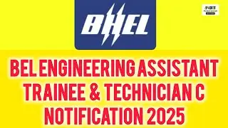 BEL Engineering Assistant Trainee & Technician C Notification 2025 #BELGhaziabad​