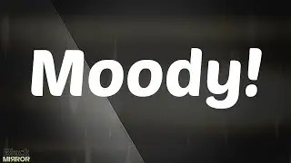 Moody! - Jean Deaux (Lyrics)