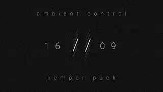 Ambient Control // 16.09.17 // Will Thackray
