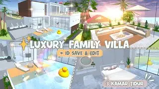 [BAGI-BAGI ID] ˗ˏˋLuxury Modern Family Villa🌴ˎˊ˗ Sakura school simulator