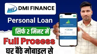 Dmi Finance Personal Loan Apply Online | Dmi Finance Personal loan 2025 | Dmi Finance loan app se