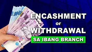 ENCASHMENT / WITHDRAWAL SA IBANG BRANCH | RAM FRONDOZA