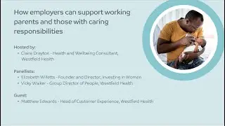 How employers can support working parents and carers