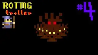 Rotmg Troll - Ent Sitting #4