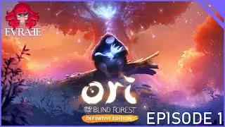 Let's Play Ori and the Blind Forest Definitive Edition - Part 1
