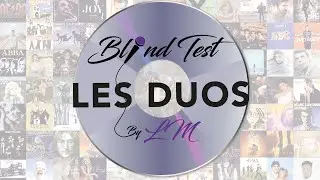 Blind Test spécial Duos