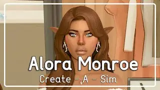 Alora Monroe CAS w/ CC Links *she's gorgeous😍🤧* - Family Dynamics Challenge (The Sims 4)