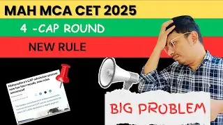 MAH MCA CET 2025 | CAP Round Rules Changed 😱 | Biggest Problem Faced by Students!