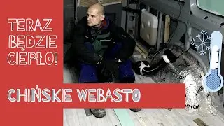 Zamontowaliśmy 🔥CHIŃSKIE WEBASTO🔥 - Budowa kampera w Niemczech