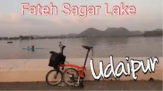 Udaipur-Incredible India Season on Brompton2-Fateh Sagar Lake visit Met up with Udaipur Cycling Cl