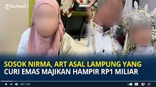 Meet Nirma, the Viral Maid from Lampung Who Stole Nearly $65,000 in Gold from Her Employer to Fun...