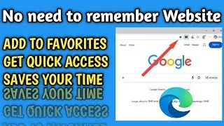 How To Bookmark A Website in Edge | How to Add Website to Favorites in Microsoft Edge