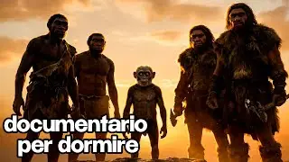 Il mondo prima di noi: quando 9 specie camminavano sulla Terra | Documentario per dormire