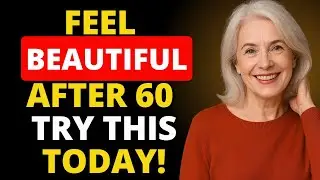 How to Feel Beautiful Again After 60 &ndash; Style Tips That Actually Work