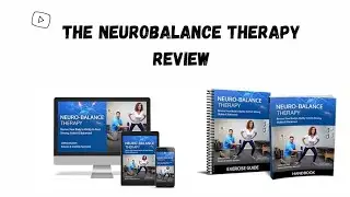 -🆙THE NEUROBALANCE THERAPY REVIEW🆙-  neurobalance therapy review | neurobalance therapy worrks.