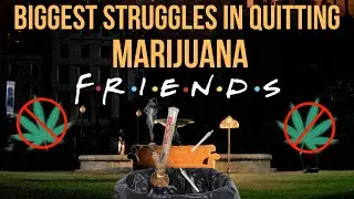Biggest STRUGGLES In Quitting Marijuana