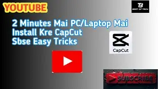 Short Tricks CapCut install in PC/Laptop