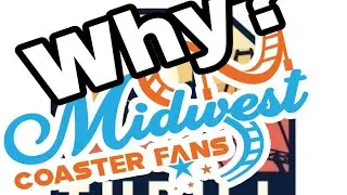 Why we changed our name from Midwest Coaster Fans to Thrill Ridez! Full Explanation