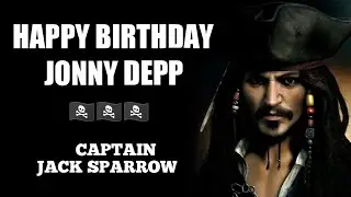 HAPPY BIRTHDAY JACK SPARROW| HAPPY BIRTHDAY JOHNNY DEPP| WHATSAPP STATUS