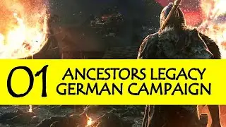 Ancestors Legacy Gameplay Walkthrough Part 1 (German Campaign)