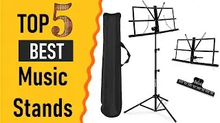 Best Music Stands 2021 | Top 5 Music Stands Reviews