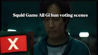 Squid Game All Gi hun Voting Scenes Season 1-3