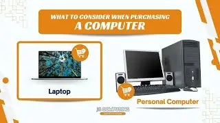 What to Consider When Purchasing a Computer !!!