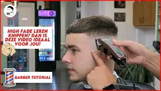 #AlemTheBarber Tutorials || LEER HOE JE EEN HIGH FADE MOET KNIPPEN!!! #BarberShopTheOne