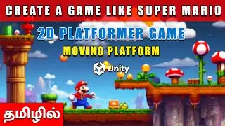 Unity 2D Moving Platform Tutorial in Tamil | Unity Game Development Tutorial in Tamil