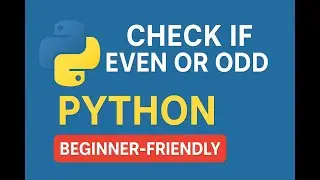 Python Even or Odd Checker with Error Handling! Beginner Tutorial